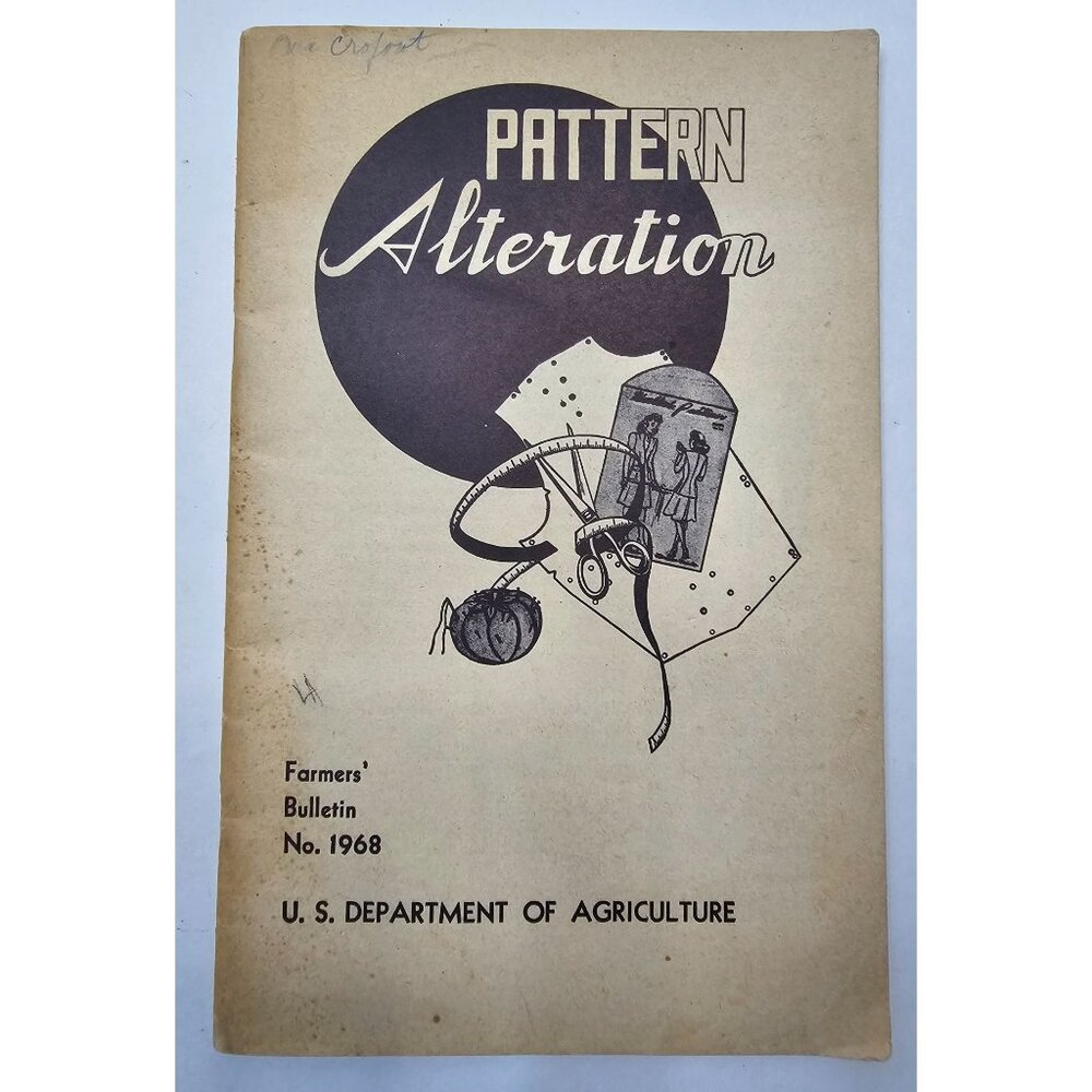 Pattern Alteration Farmers' Bulletin 1968 U.S. Department Of Agriculture